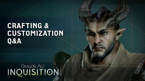 Dragon Age: Inquisition - вопросы о ремесле и персонализации